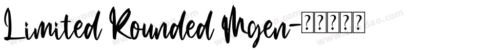Limited Rounded Mgen字体转换